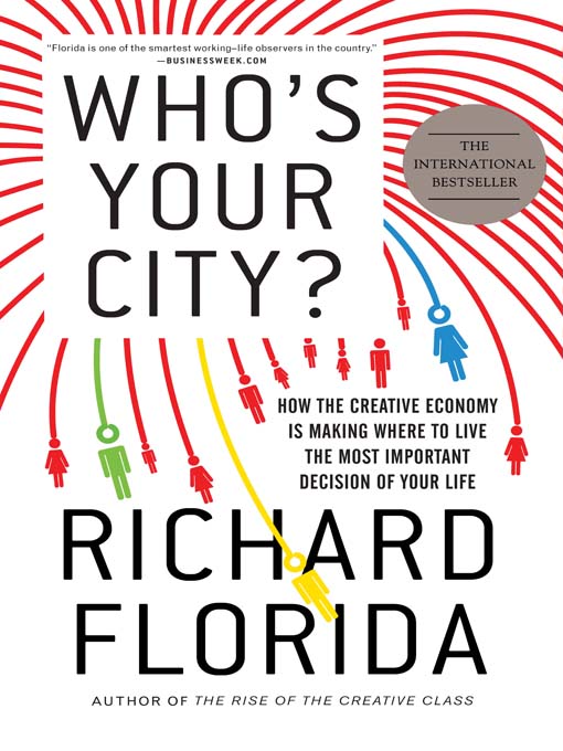 Title details for Who's Your City? by Richard Florida - Available